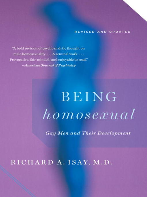 Title details for Being Homosexual by Richard Isay - Available